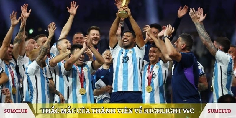 Thắc mắc của nhiều thành viên về highlight trong WC